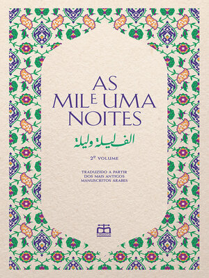 cover image of As Mil e Uma Noites, Volume II (Traduzidas dos mais antigos manuscritos árabes)